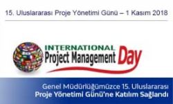 Genel Müdürlüğümüzce 15. Uluslararası Proje Gününe Katılım Sağlanmıştır.